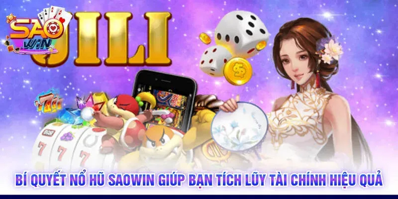 Bí Quyết Nổ Hũ SAOWIN
