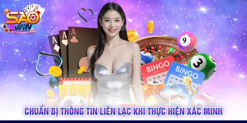 Chuẩn bị thông tin liên lạc khi thực hiện xác minh