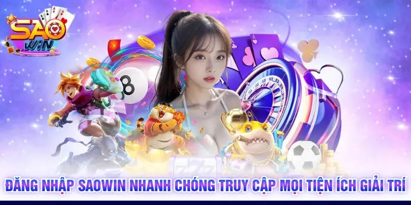 Đăng Nhập SAOWIN