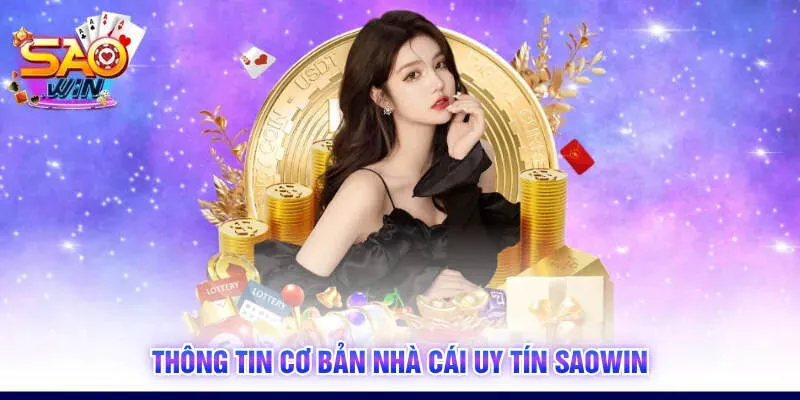 Thông tin cơ bản nhà cái uy tín SAOWIN