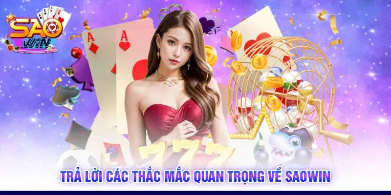 Trả lời các thắc mắc quan trọng về SAOWIN