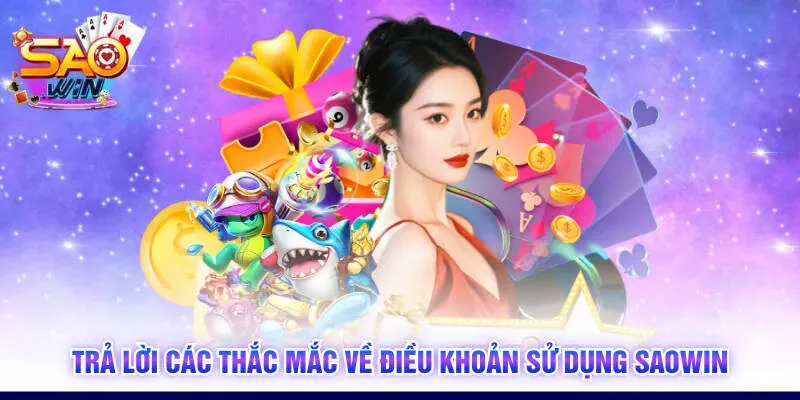 Trả lời các thắc mắc về điều khoản sử dụng SAOWIN